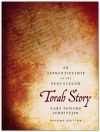 Torah Story - An Apprenticeship on the Pentateuch, Second Edition